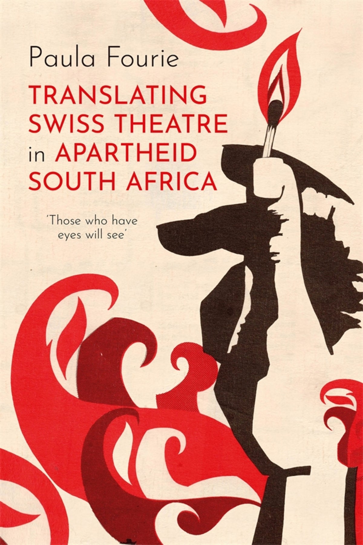 Translating Swiss Theatre in Apartheid South Africa