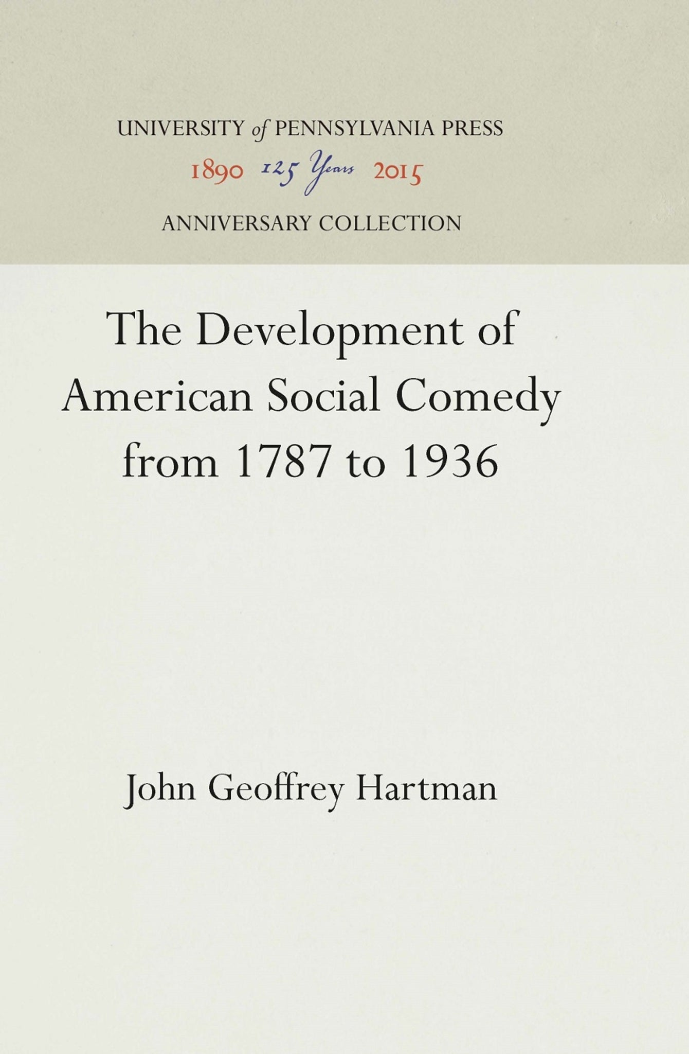 Cover image for The Development of American Social Comedy from 1787 to 1936 ISBN 9781512812213