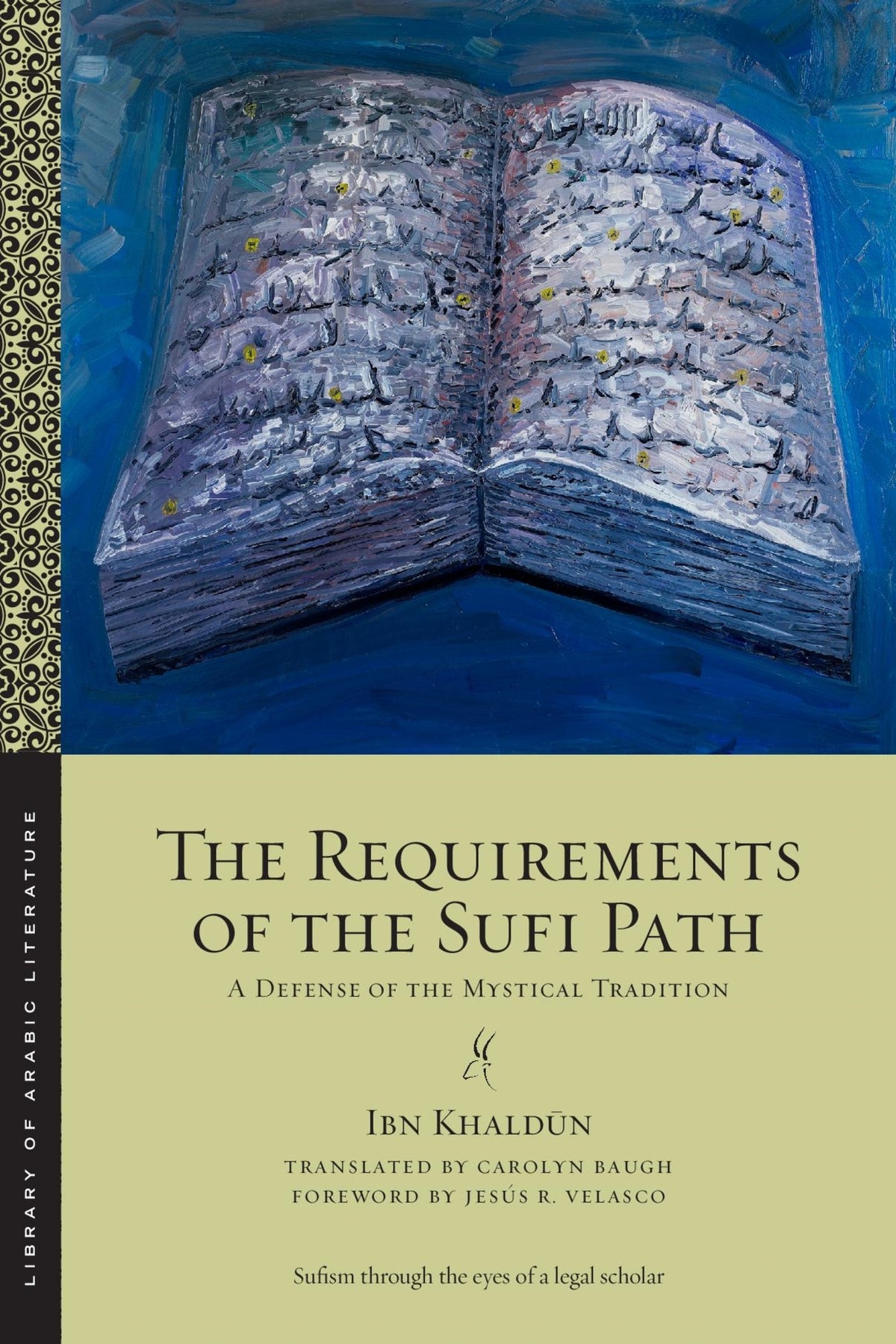 Cover image for The Requirements of the Sufi Path ISBN 9781479834198