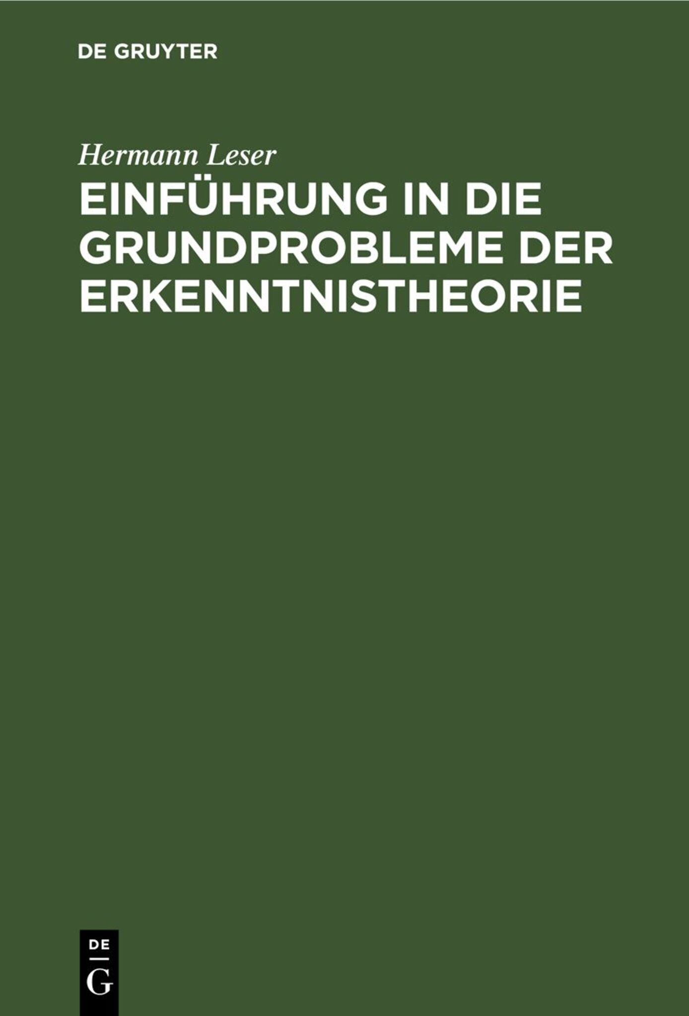 Einführung in die Grundprobleme der Erkenntnistheorie