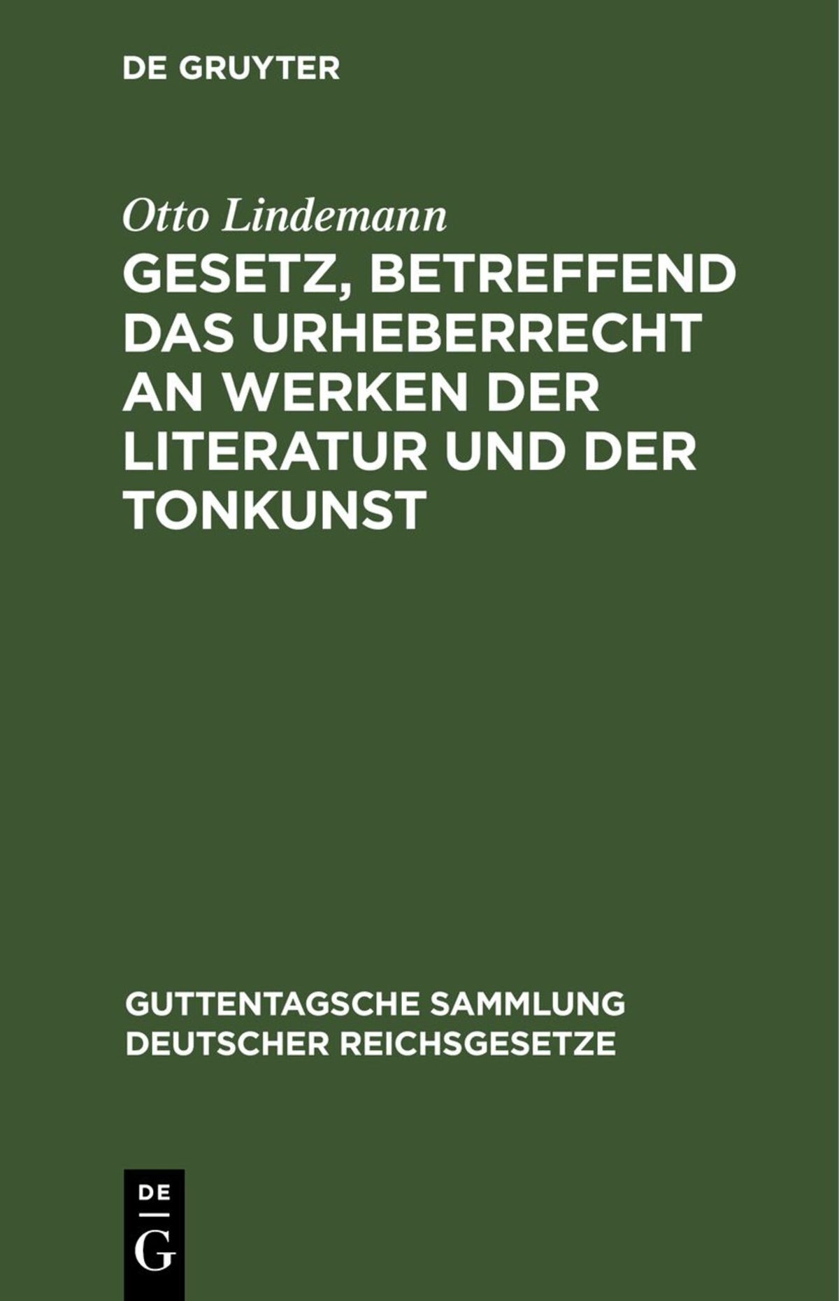 Gesetz, betreffend das Urheberrecht an Werken der Literatur und der Tonkunst