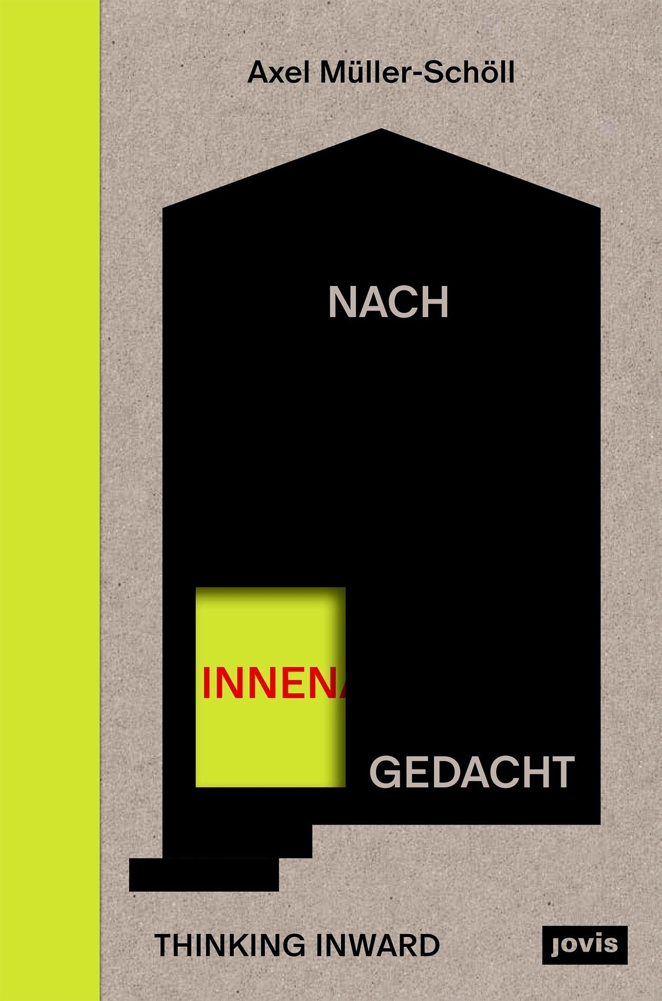 Cover image for Nach innen gedacht / Thinking Inward ISBN 9783986123642