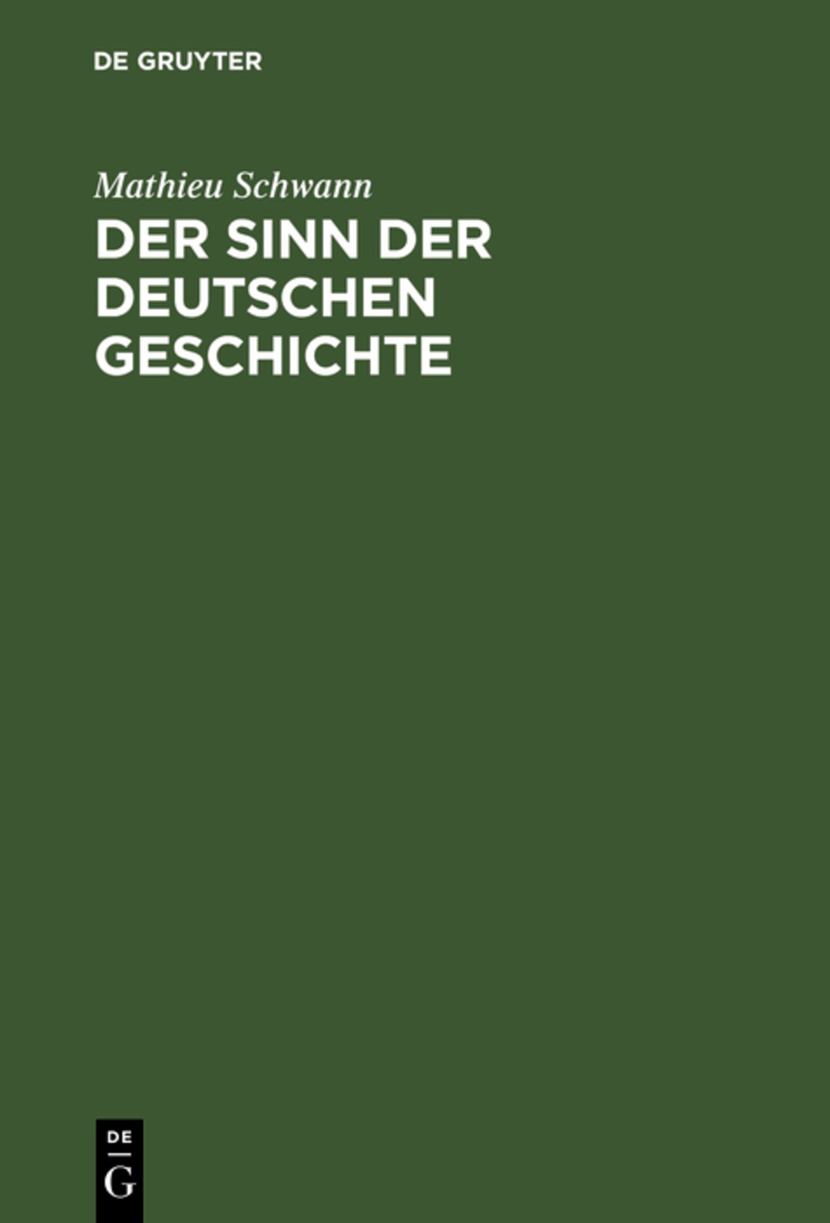 Cover image for Der Sinn der deutschen Geschichte ISBN 9783111118055