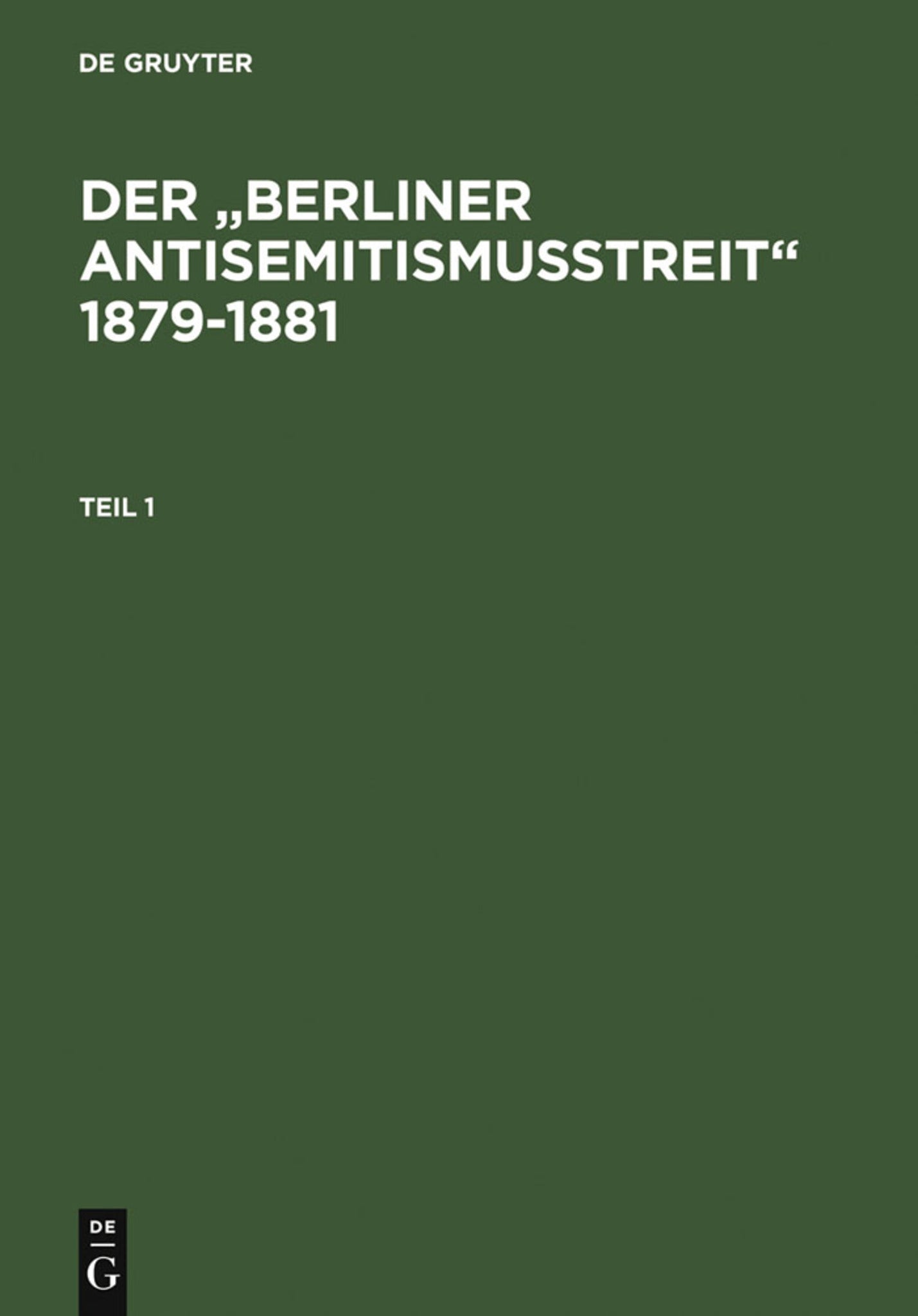 Der „Berliner Antisemitismusstreit“ 1879-1881