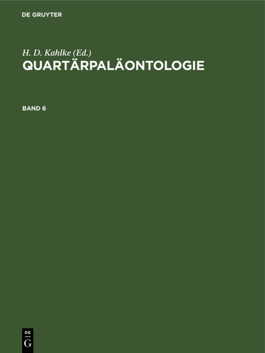 Quartärpaläontologie. Band 6