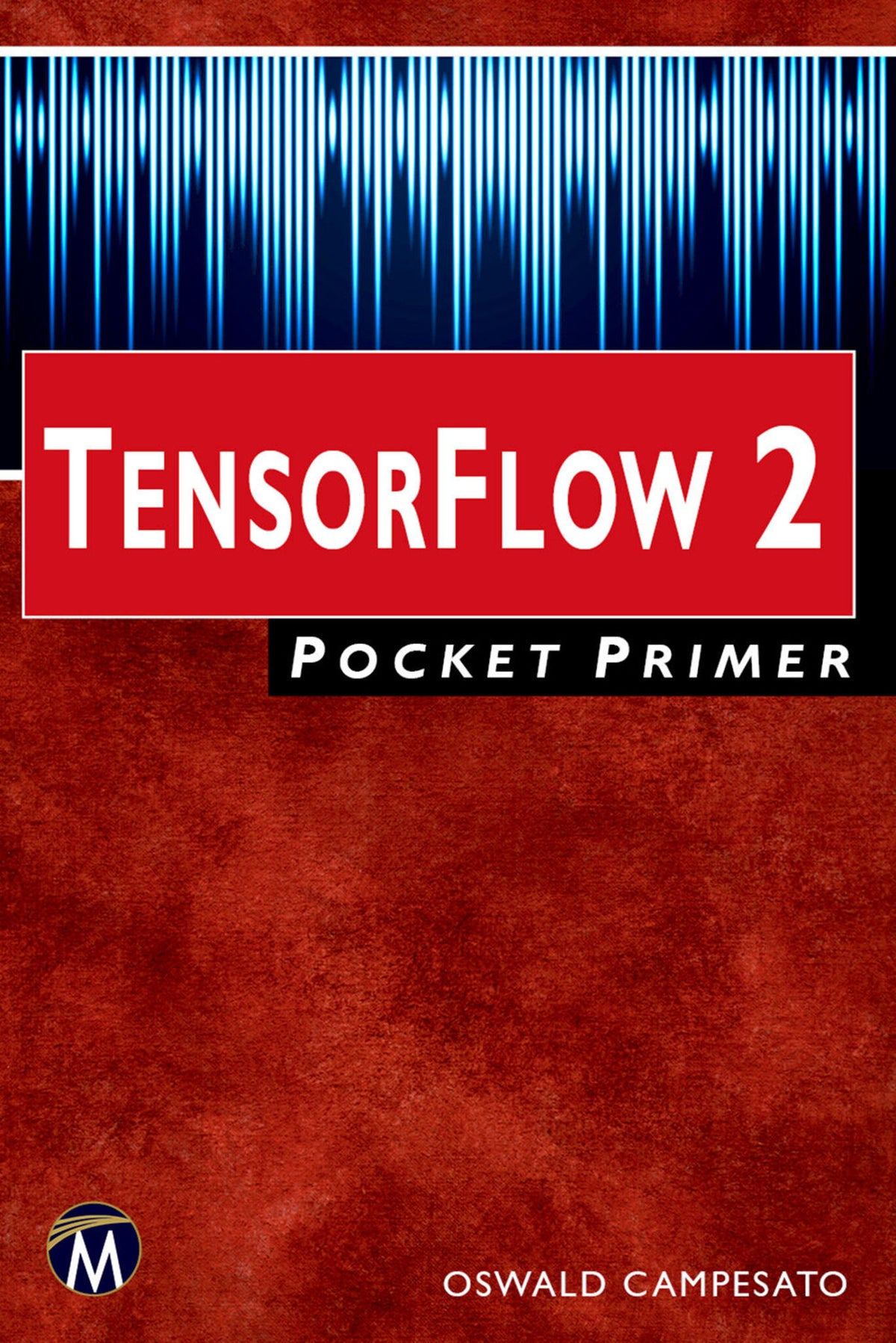Cover image for TensorFlow 2 Pocket Primer ISBN 9781683924609