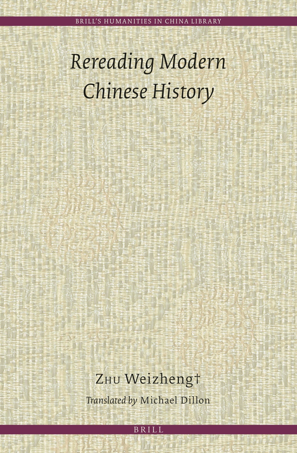 Cover image for Rereading Modern Chinese History ISBN 9789004293304