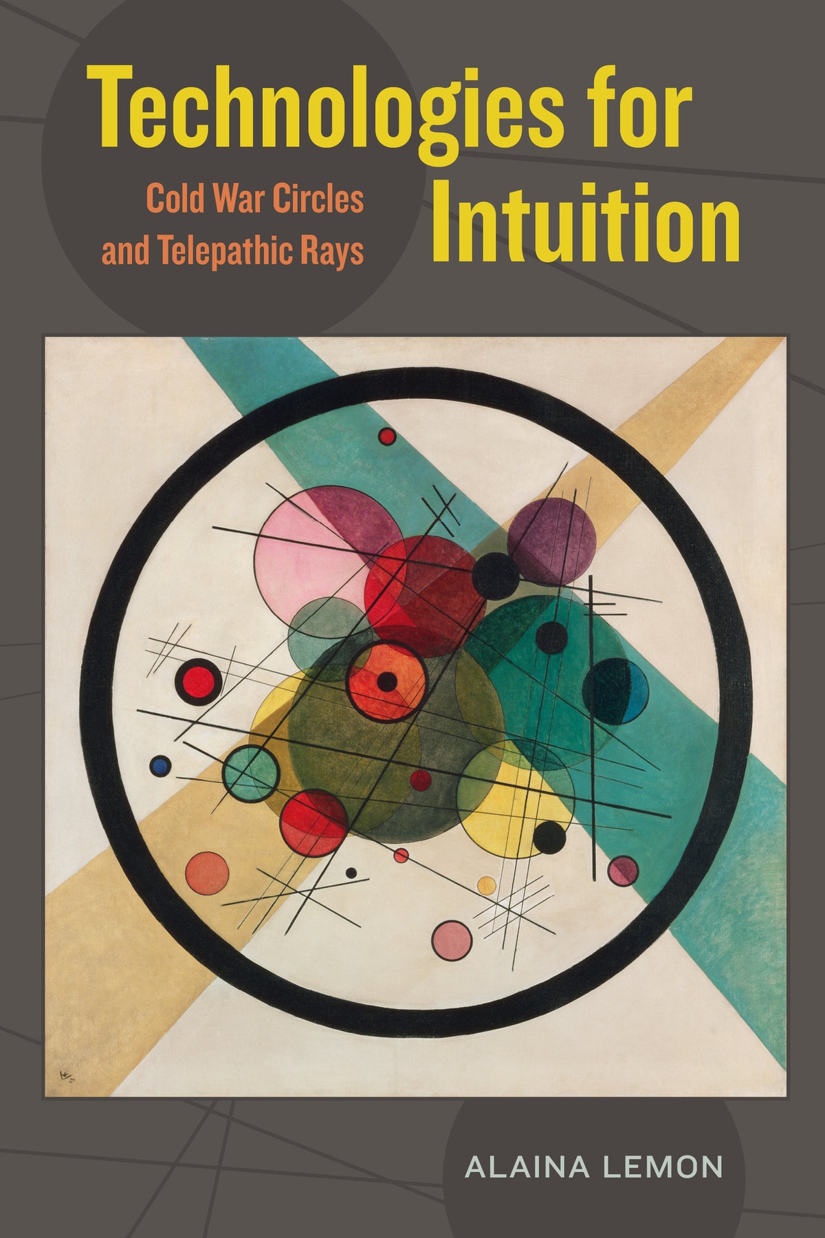 Cover image for Technologies for Intuition ISBN 9780520294288