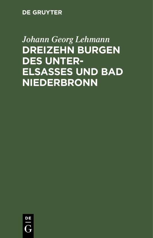Dreizehn Burgen des Unter-Elsasses und Bad Niederbronn