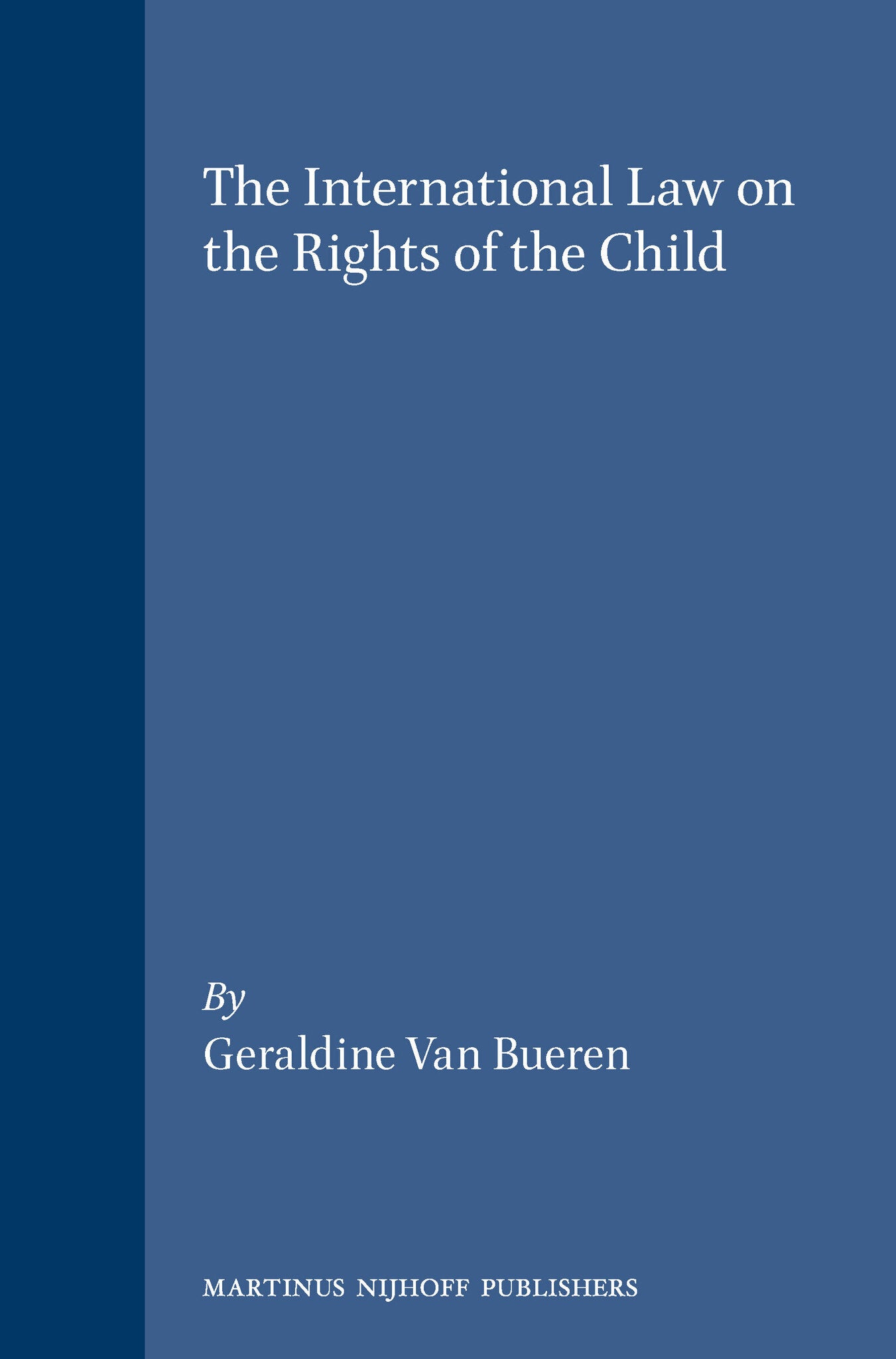 The International Law on the Rights of the Child