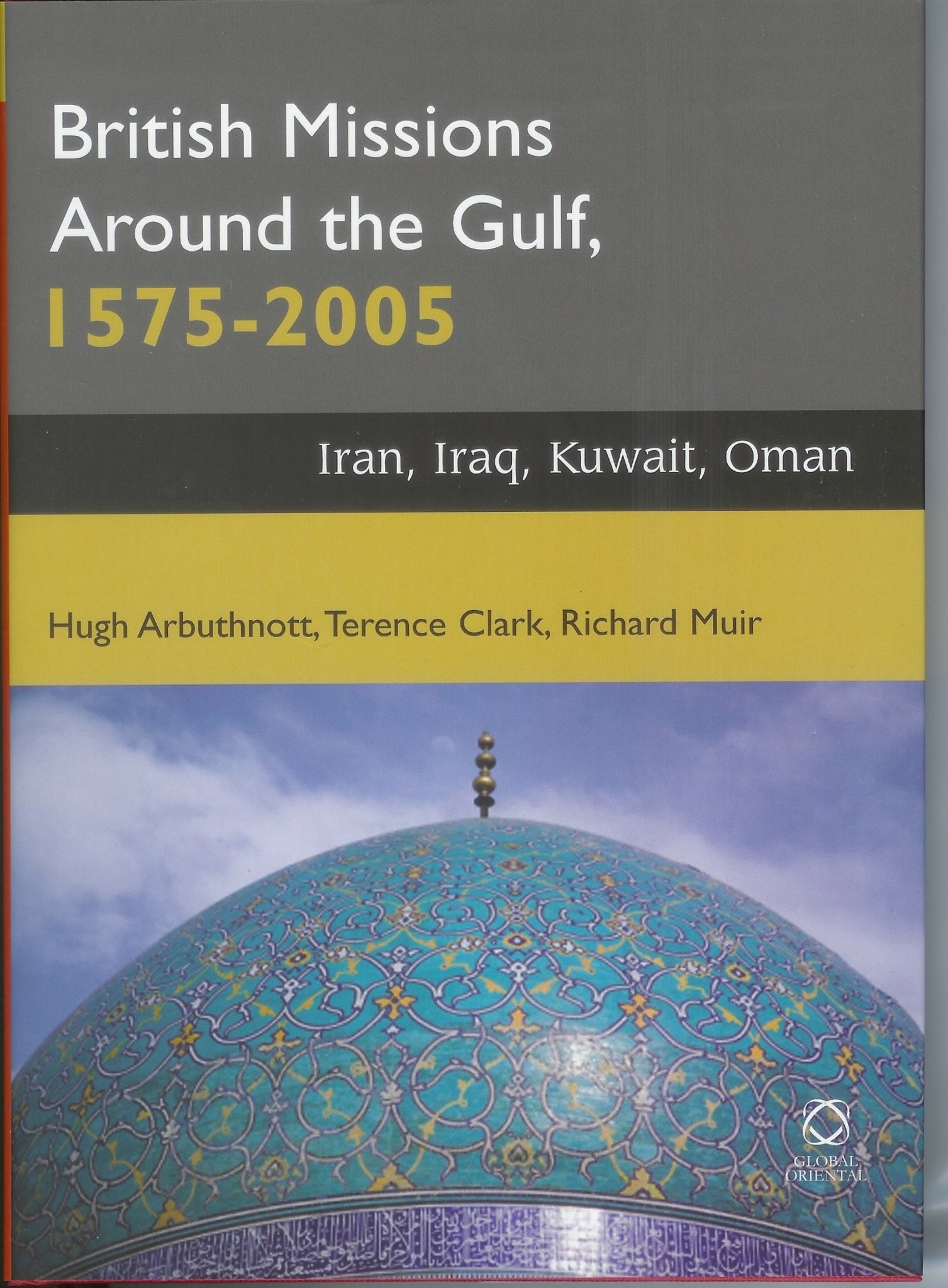 Cover image for British Missions around the Gulf, 1575-2005 ISBN 9781905246588