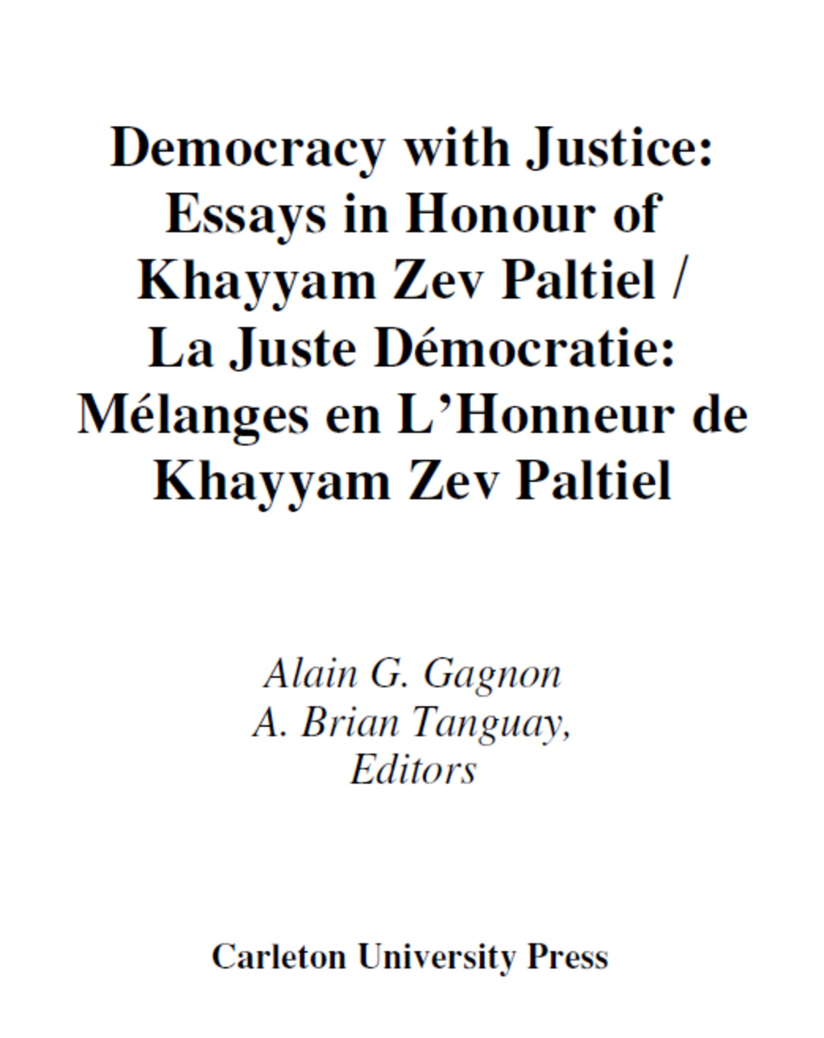 Democracy with Justice/La juste democratie