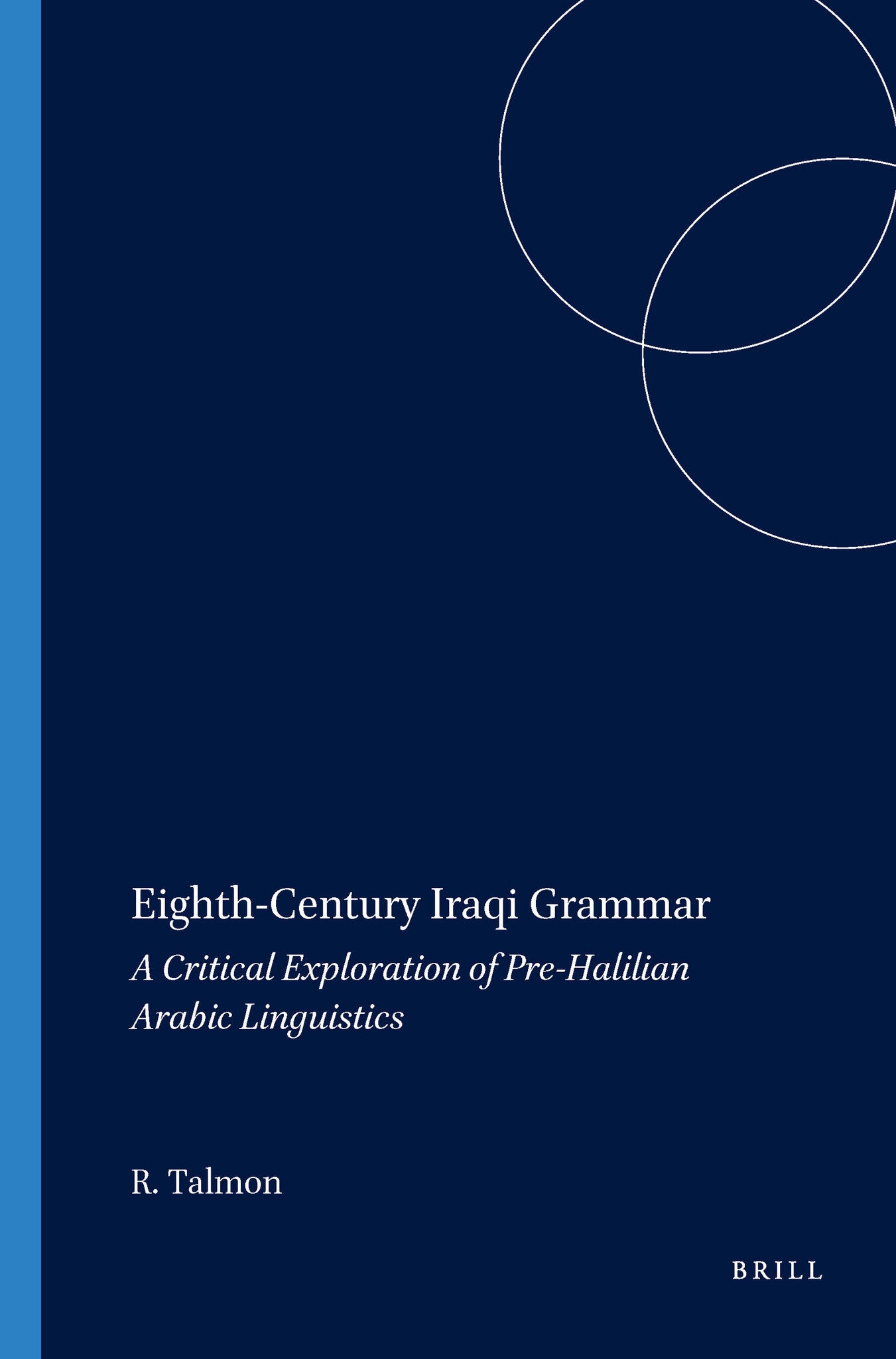 Eighth-Century Iraqi Grammar