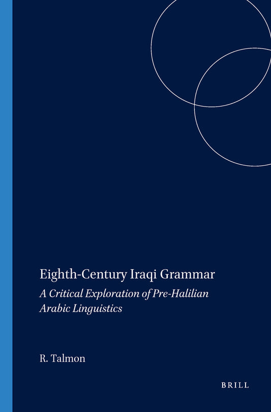 Eighth-Century Iraqi Grammar