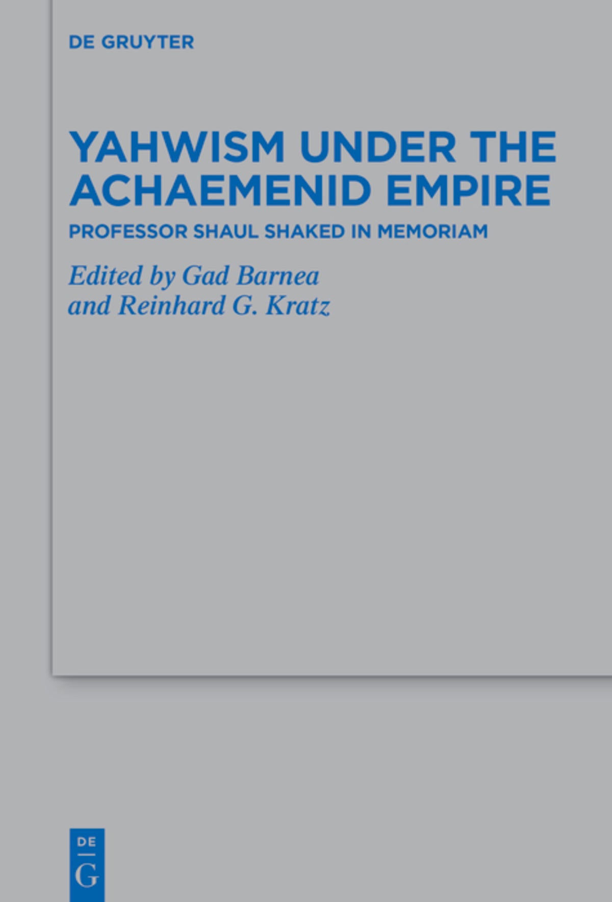 Cover image for Yahwism under the Achaemenid Empire ISBN 9783111016092