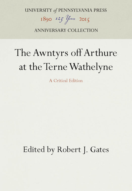 The Awntyrs off Arthure at the Terne Wathelyne