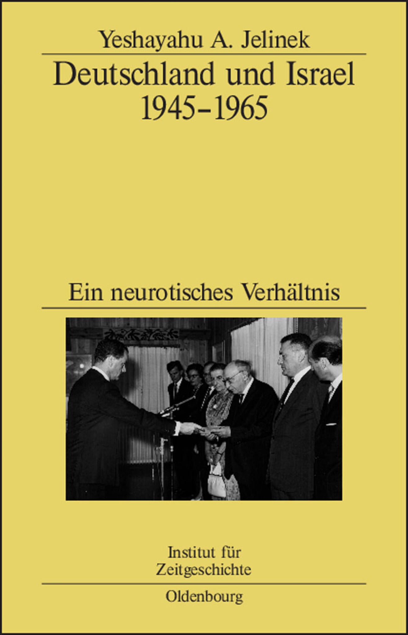 Deutschland und Israel 1945–1965