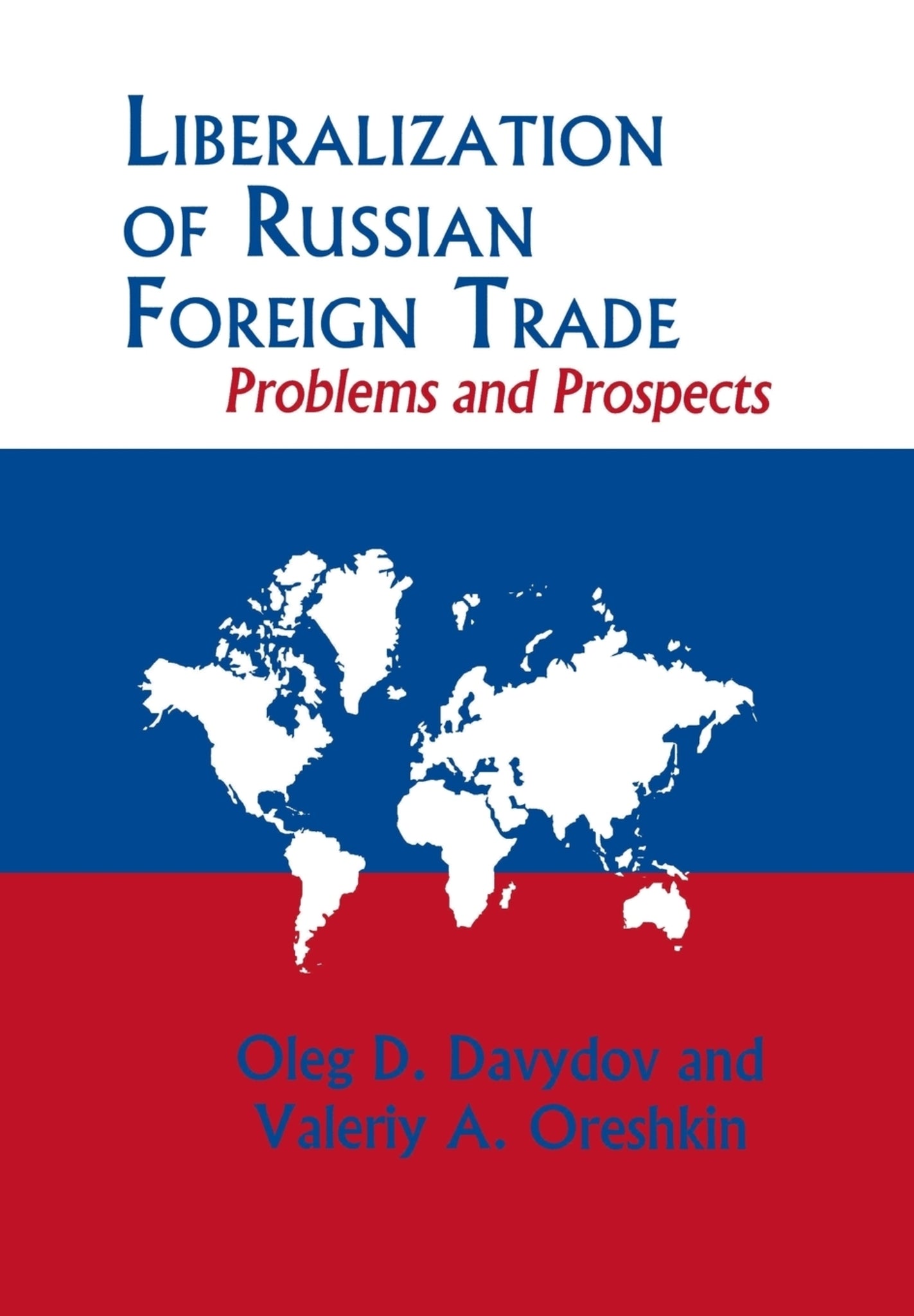 Liberalization of Russian Foreign Trade