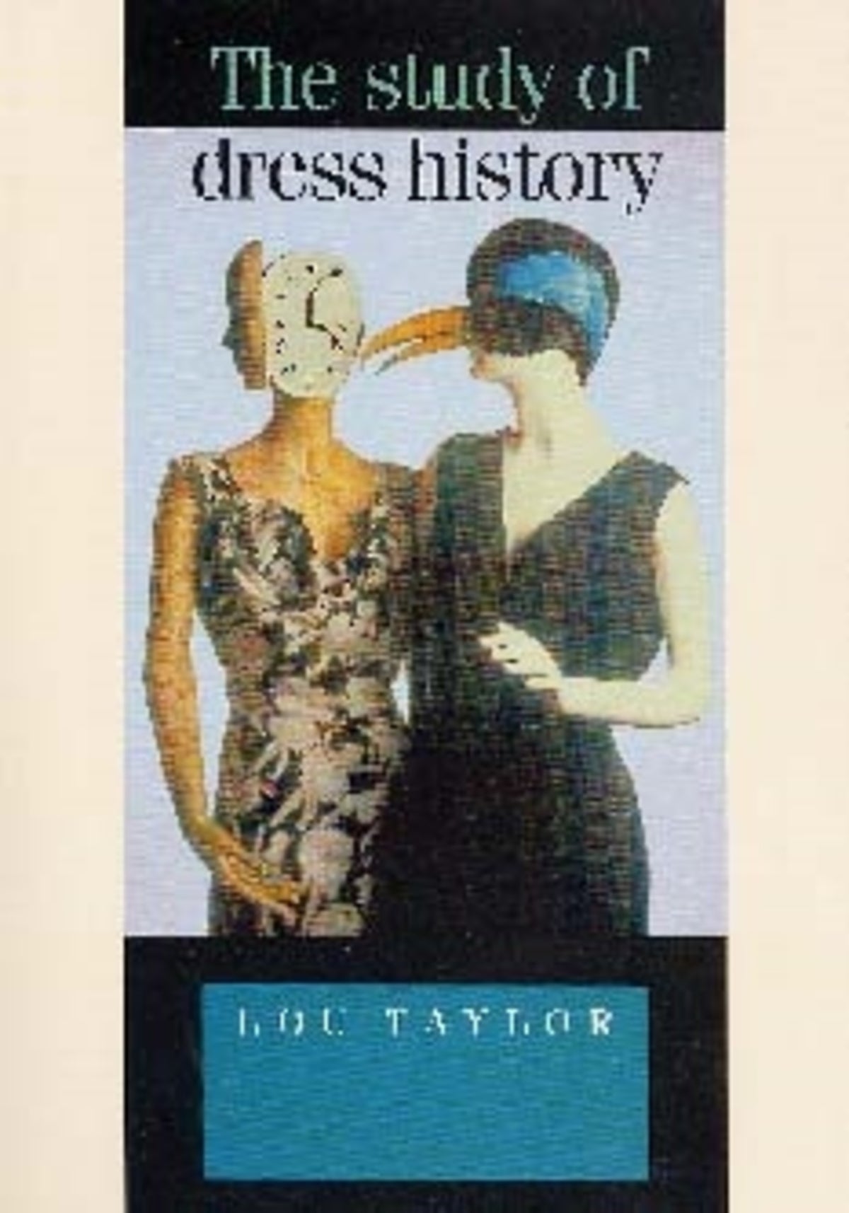 Cover image for The study of dress history ISBN 9780719040658