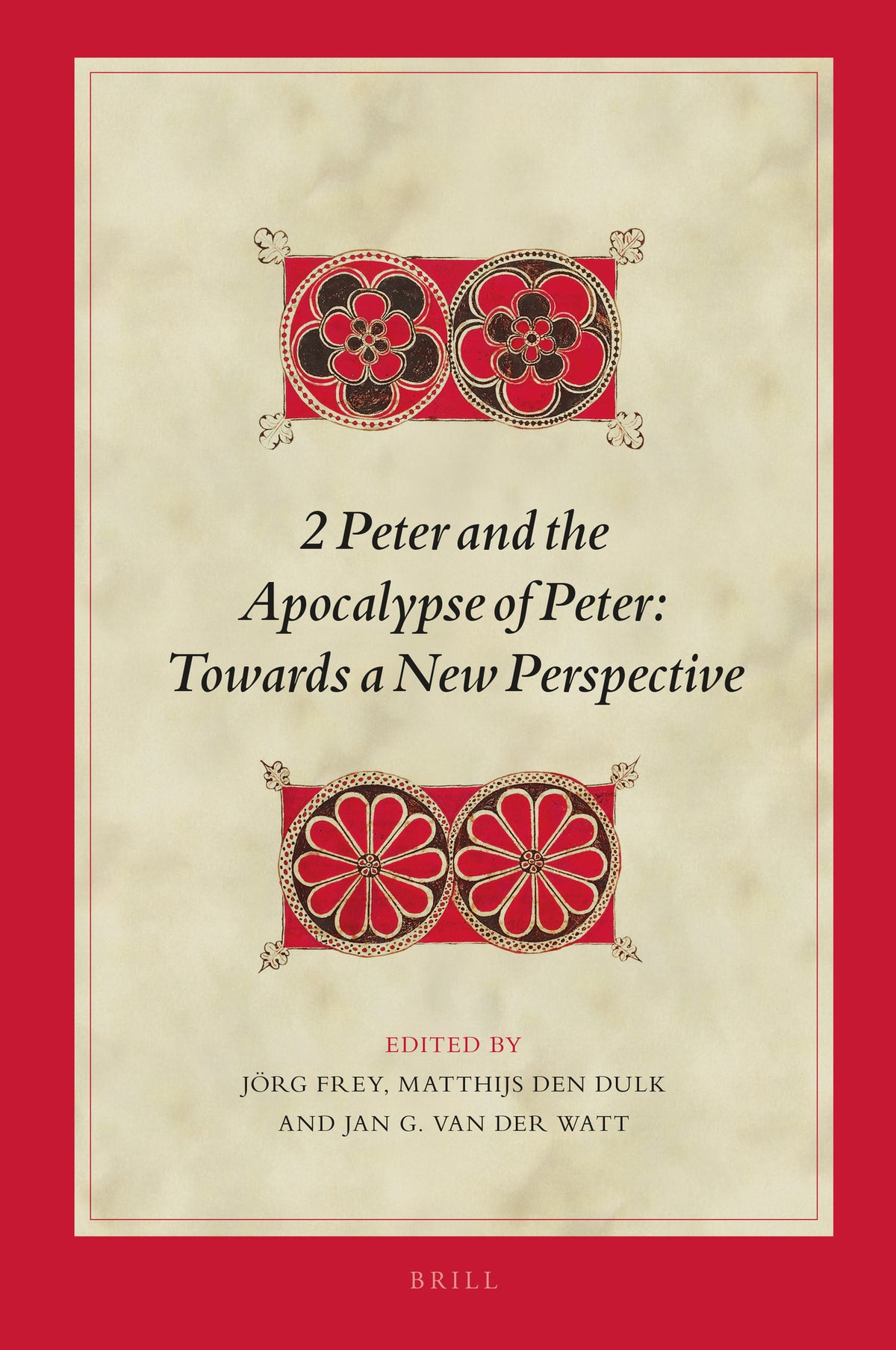 Cover image for 2 Peter and the Apocalypse of Peter: Towards a New Perspective ISBN 9789004390249