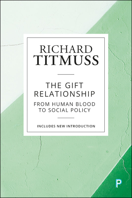 The Gift Relationship