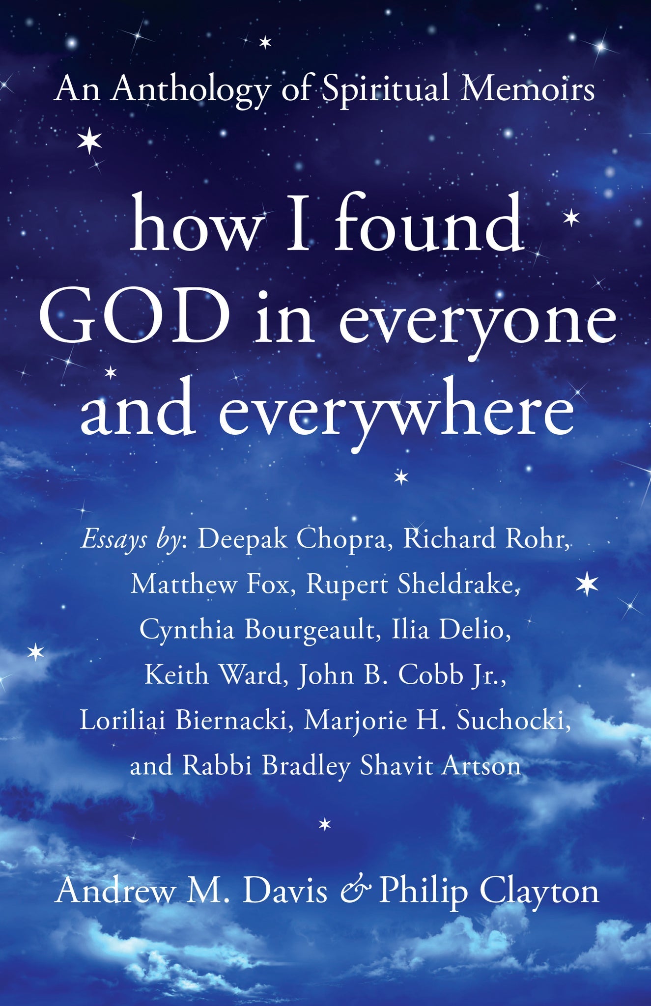 How I Found God in Everyone and Everywhere