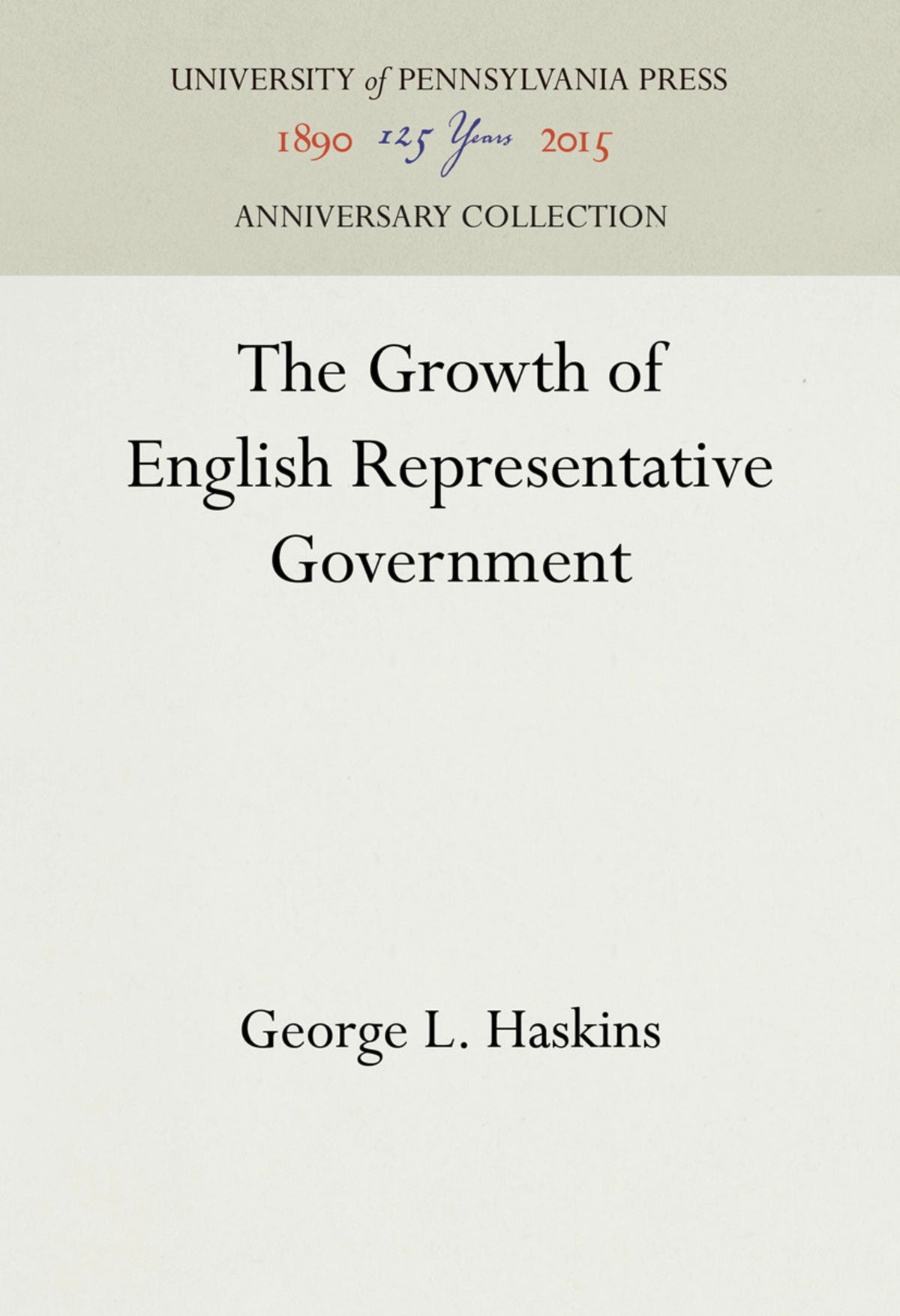 The Growth of English Representative Government