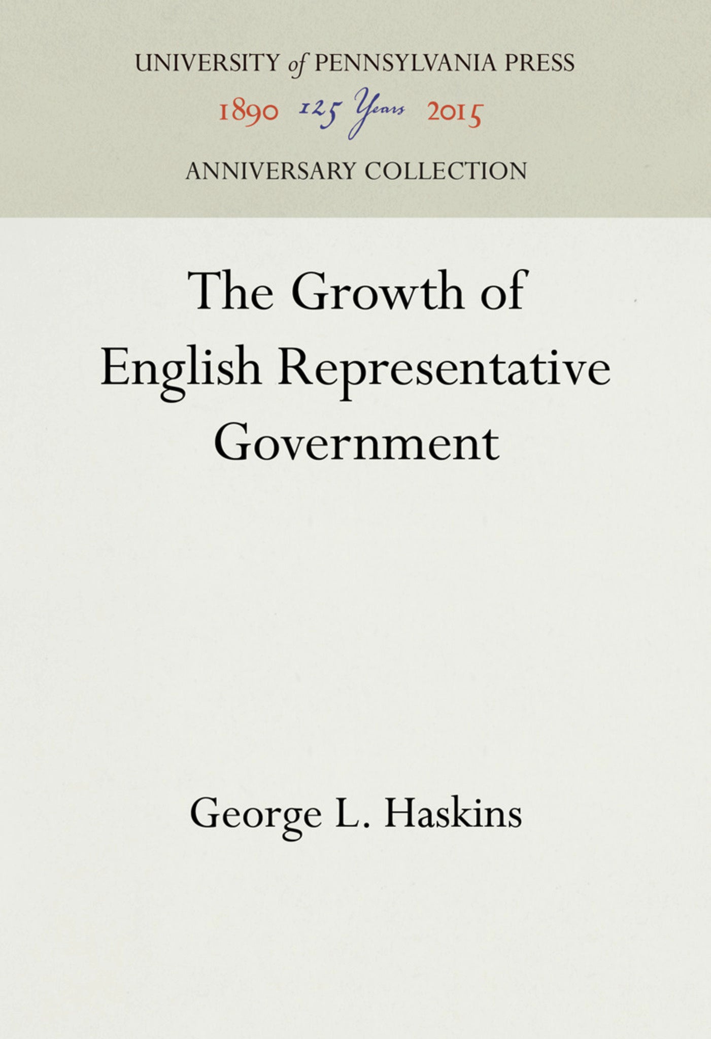 Cover image for The Growth of English Representative Government ISBN 9781512812220