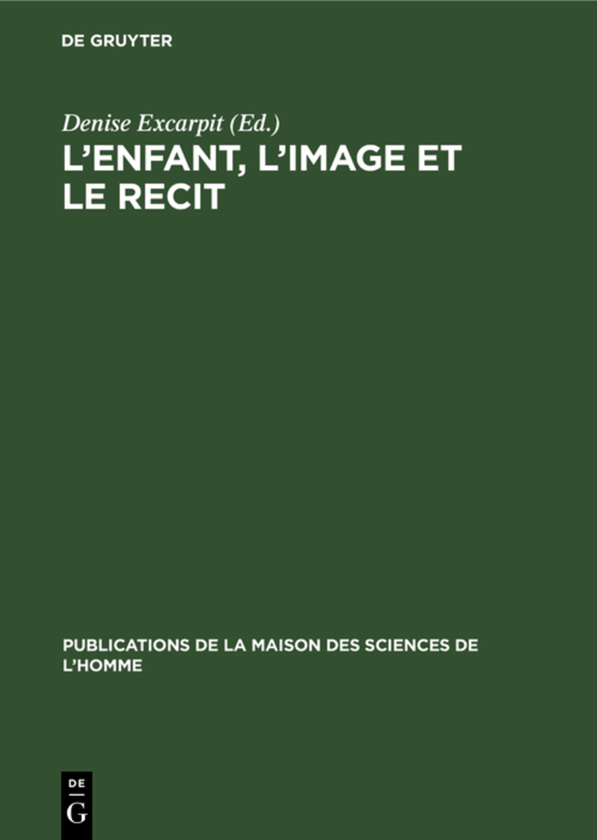 L’enfant, l’image et le recit