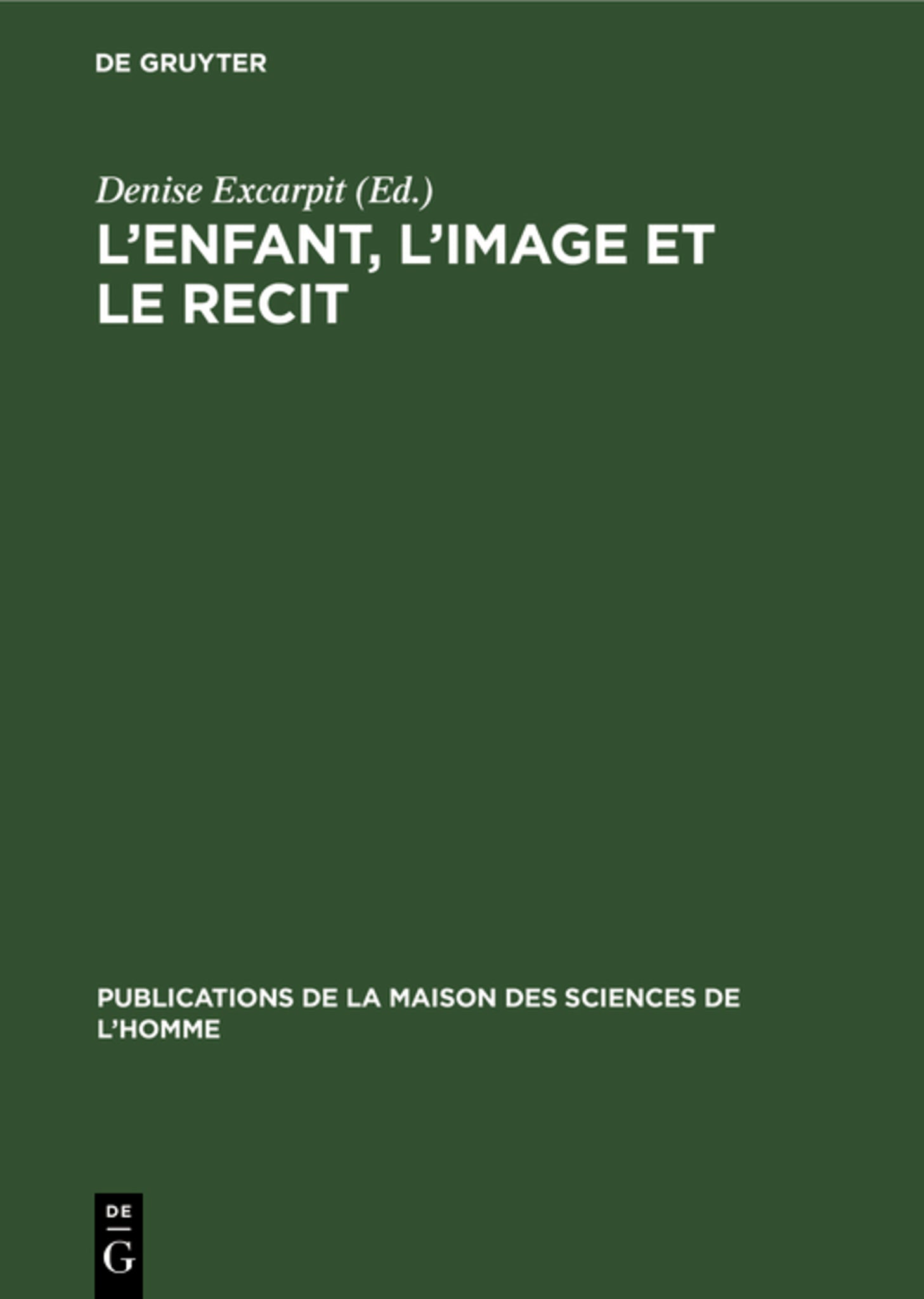 L’enfant, l’image et le recit