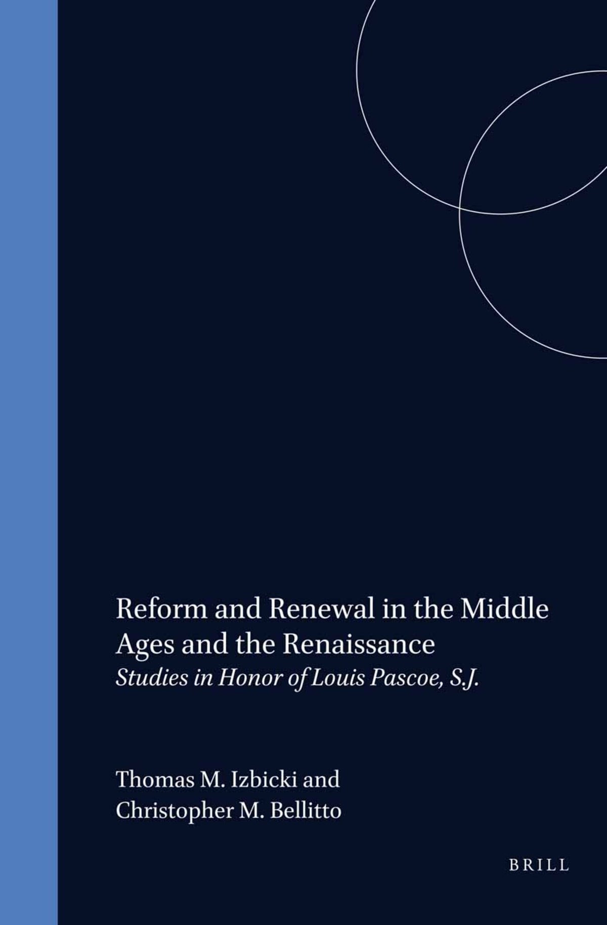 Reform and Renewal in the Middle Ages and the Renaissance