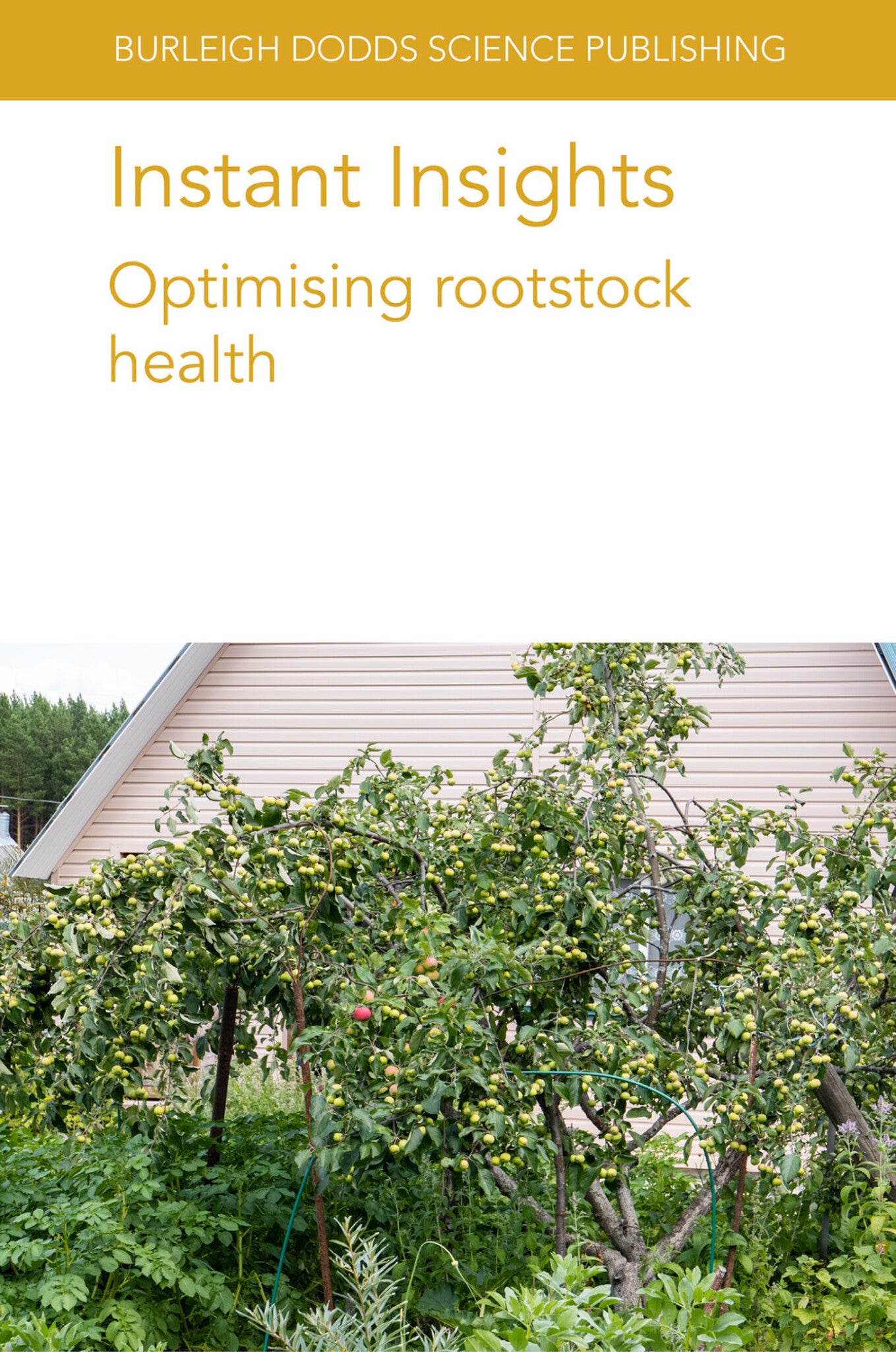 Cover image for Instant Insights: Optimising rootstock health ISBN 9781801466356