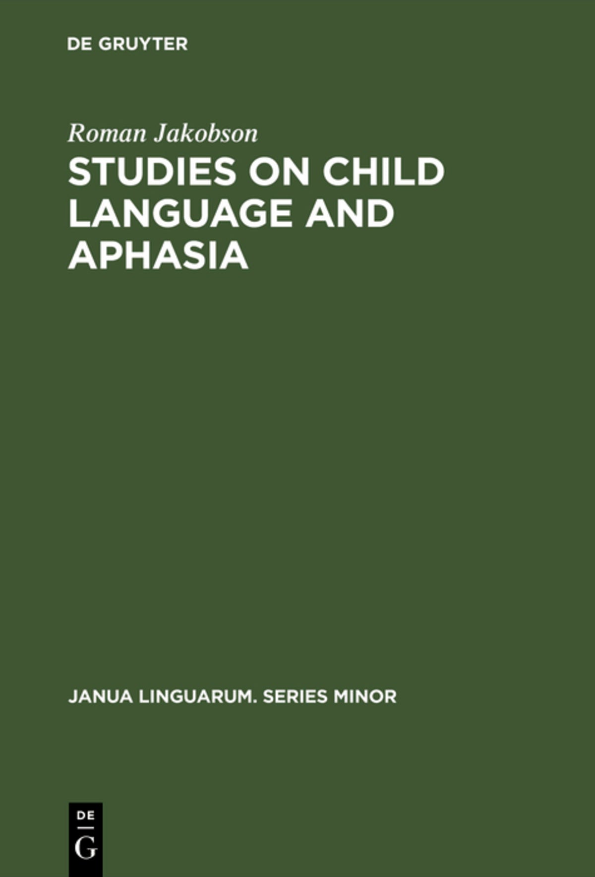 Cover image for Studies on Child Language and Aphasia ISBN 9789027916402