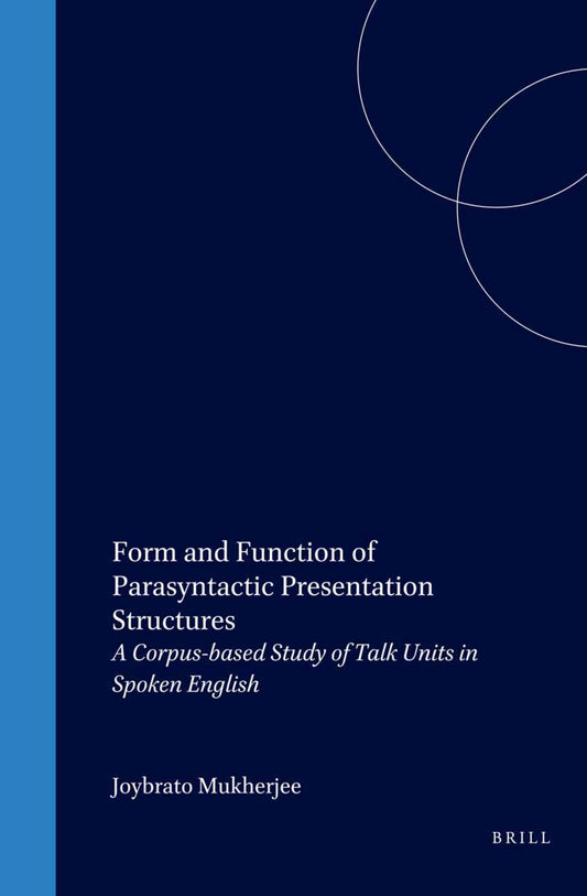 Form and Function of Parasyntactic Presentation Structures