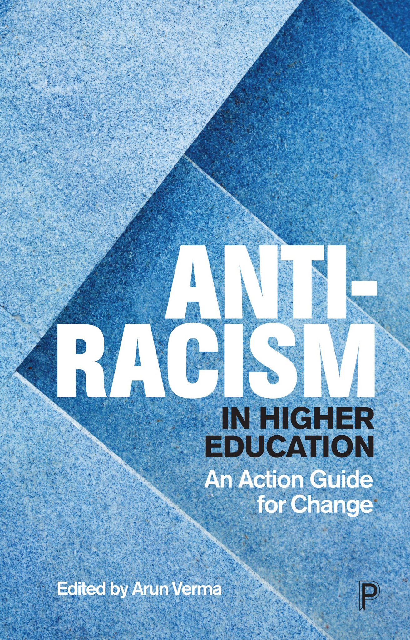 Cover image for Anti-Racism in Higher Education ISBN 9781447364726