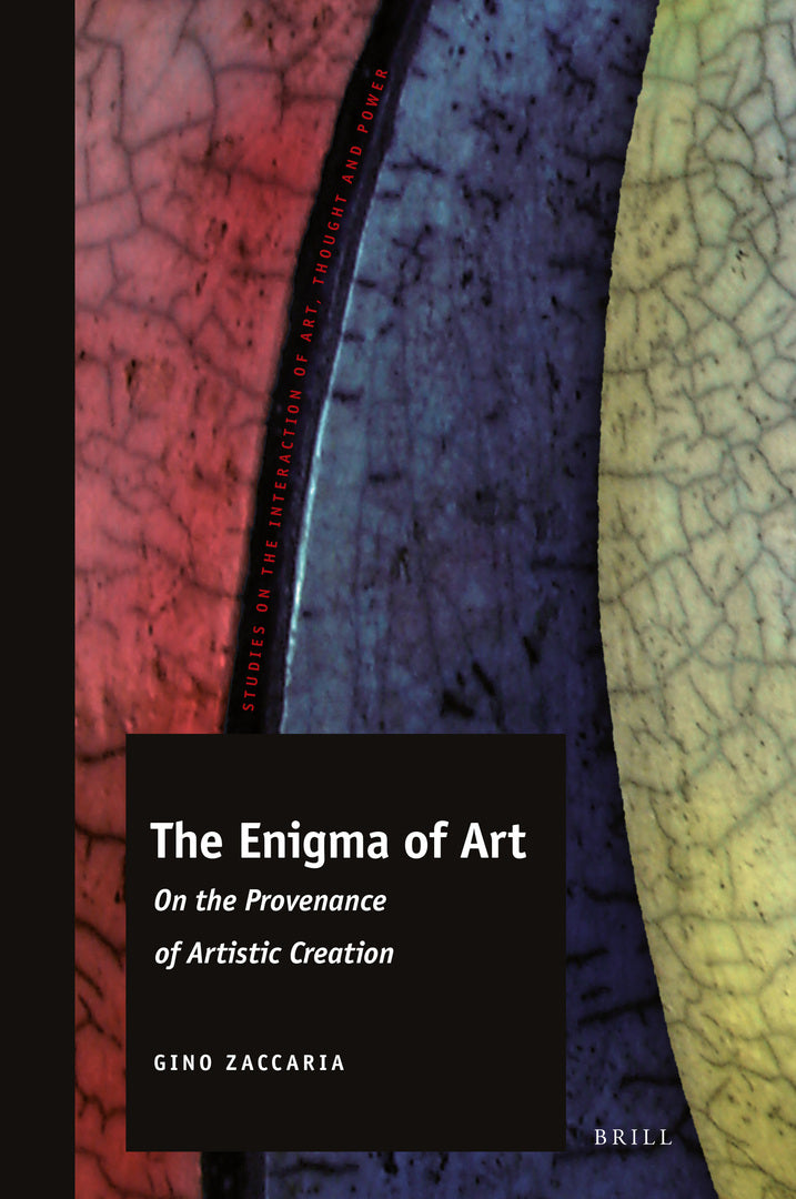 Cover image for The Enigma of Art: On the Provenance of Artistic Creation ISBN 9789004448704