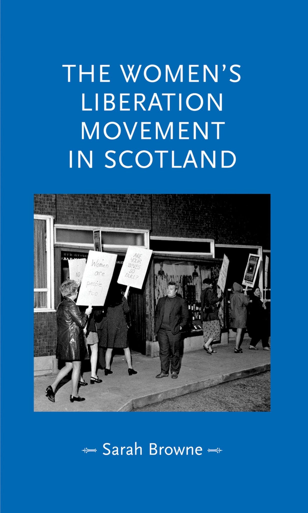 The women's liberation movement in Scotland