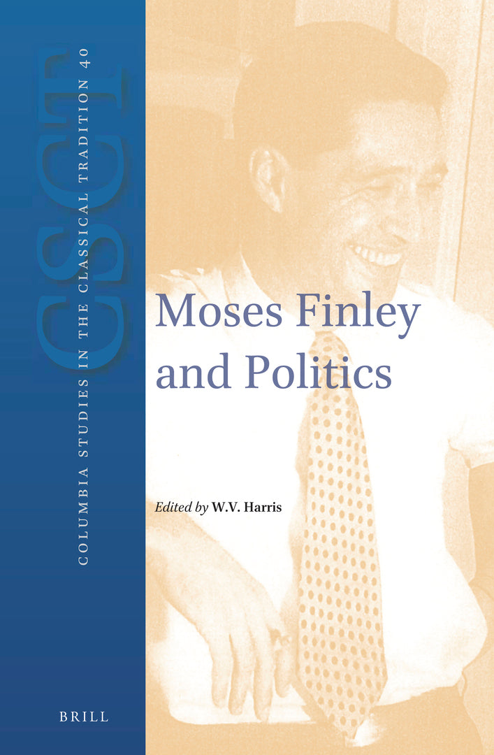 Cover image for Moses Finley and Politics ISBN 9789004261679