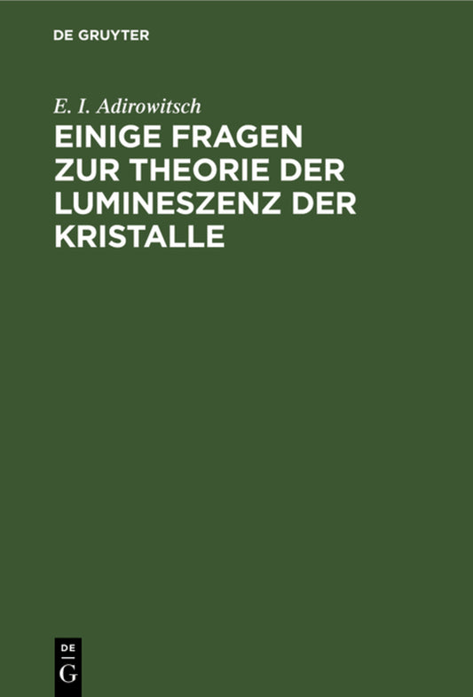 Einige Fragen zur Theorie der Lumineszenz der Kristalle