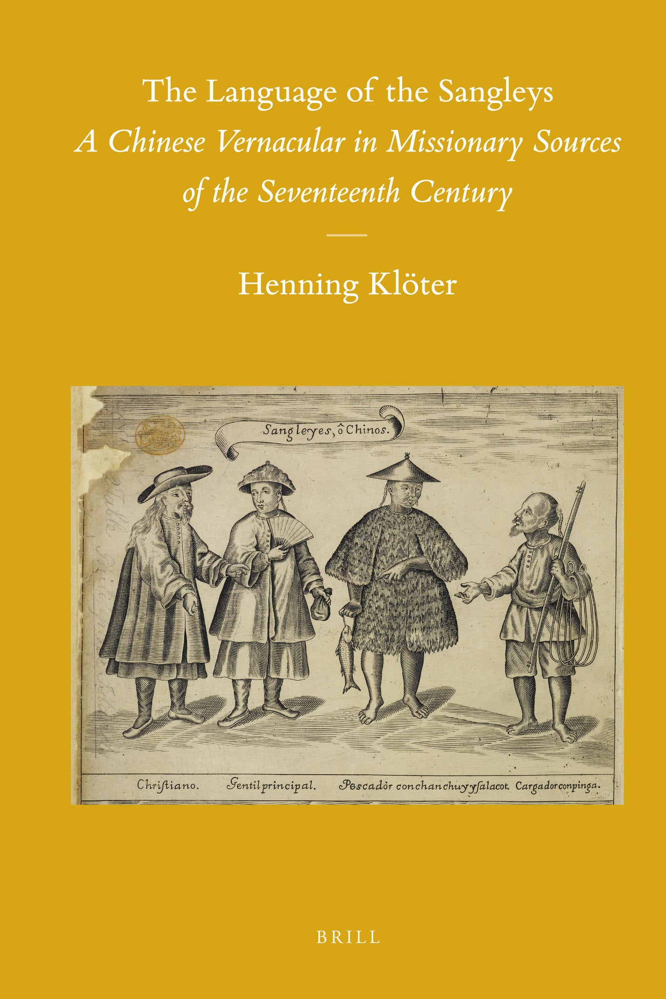 Cover image for The Language of the Sangleys ISBN 9789004184930
