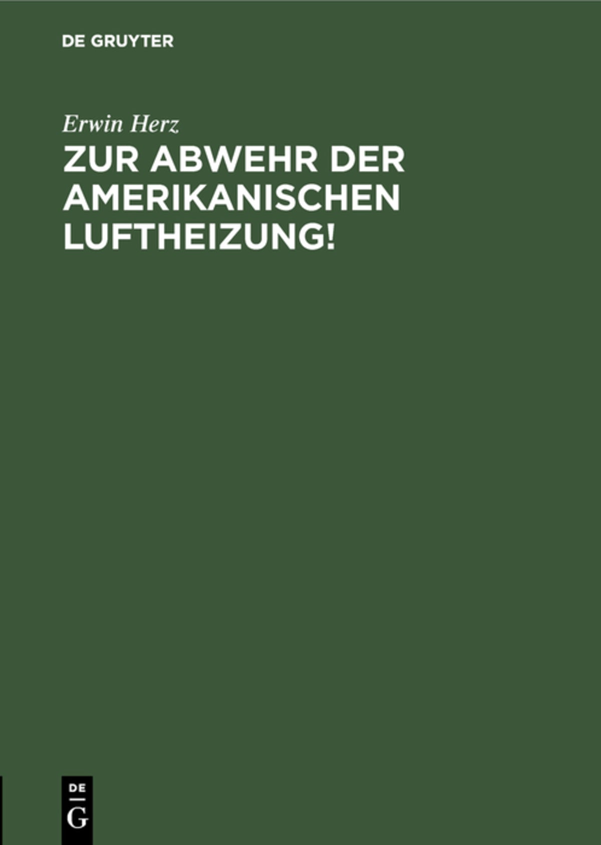 Zur Abwehr der Amerikanischen Luftheizung!