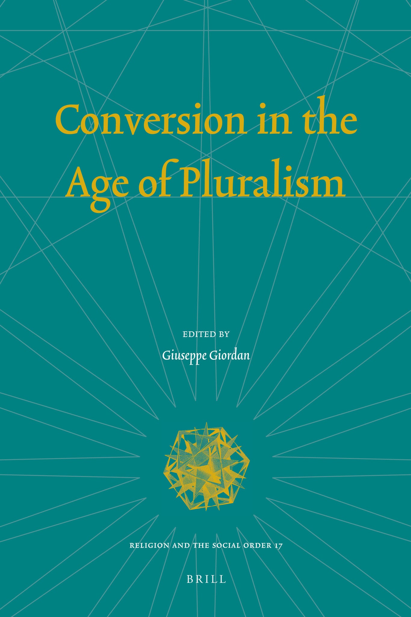 Conversion in the Age of Pluralism