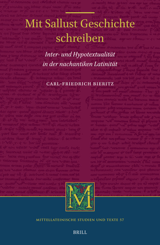 Mit Sallust Geschichte schreiben: Inter- und Hypotextualität in der nachantiken Latinität