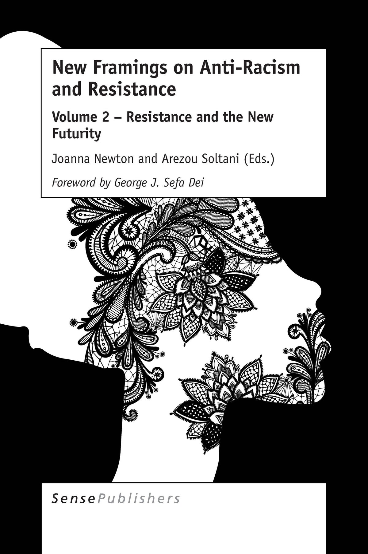 Cover image for New Framings on Anti-Racism and Resistance ISBN 9789463511292