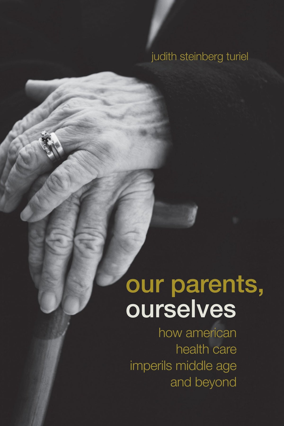 Cover image for Our Parents, Ourselves ISBN 9780520938915