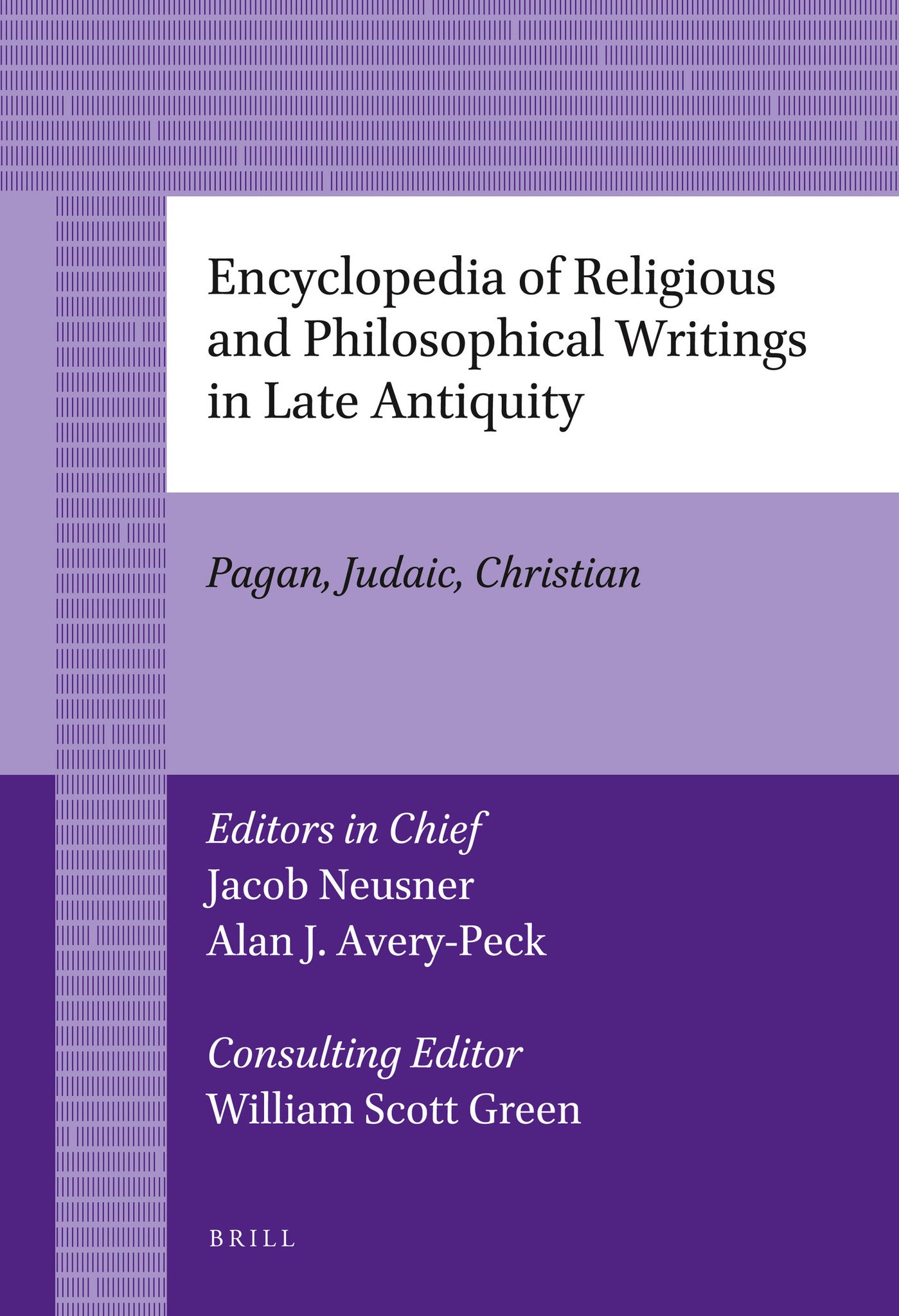 Cover image for Encyclopedia of Religious and Philosophical Writings in Late Antiquity ISBN 9789004226869