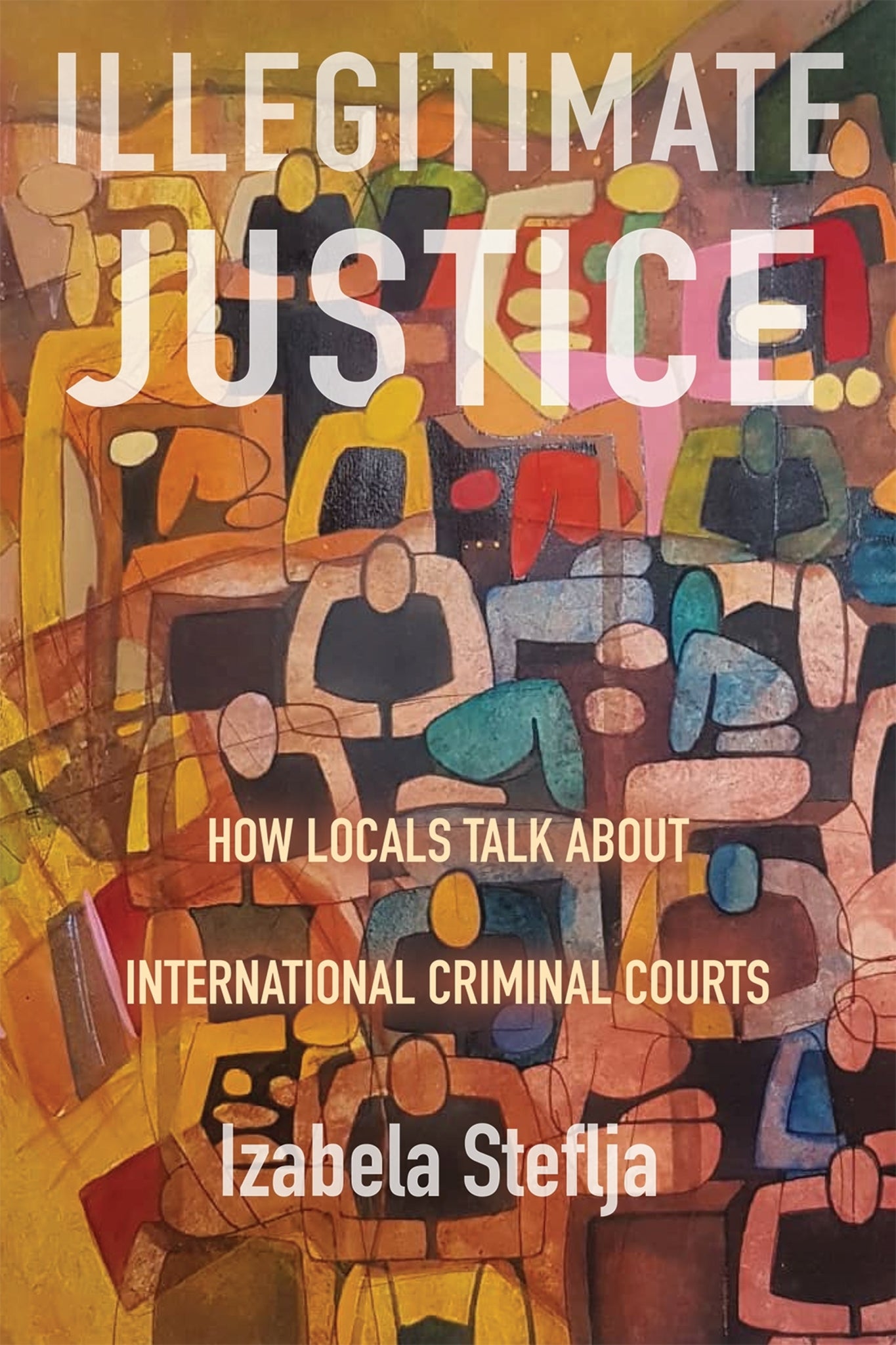 Cover image for Illegitimate Justice ISBN 9780228027287