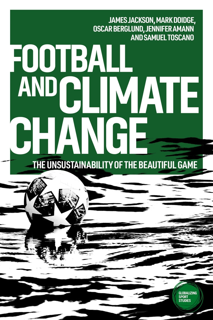 Cover image for Football and climate change ISBN 9781526196620