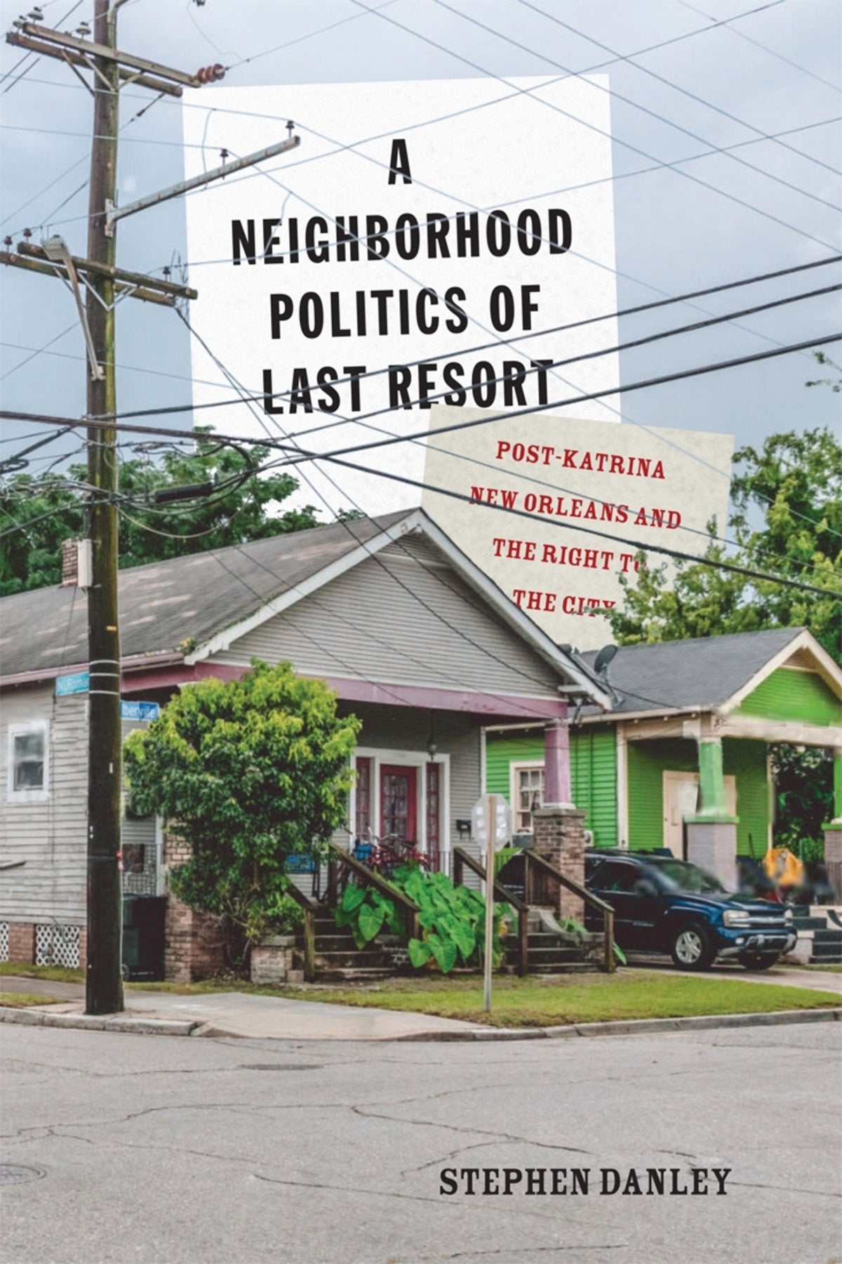 Cover image for A Neighborhood Politics of Last Resort ISBN 9780773554894