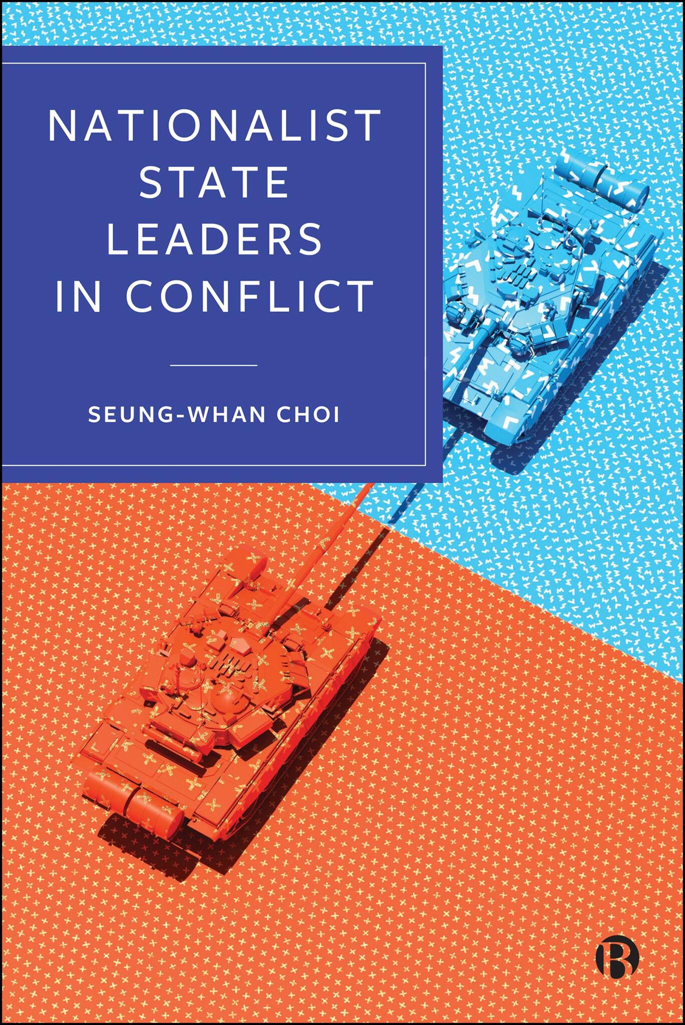 Nationalist State Leaders in Conflict